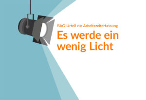 Es werde Licht BAG Urteil